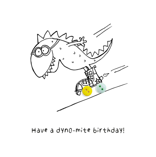 DYNO-MITE BIRTHDAY